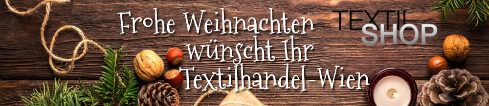 Frohe Weihnachten wünscht Ihr Textilhandel-Wien